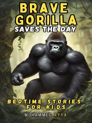 cover image of Brave Gorilla Saves the Day